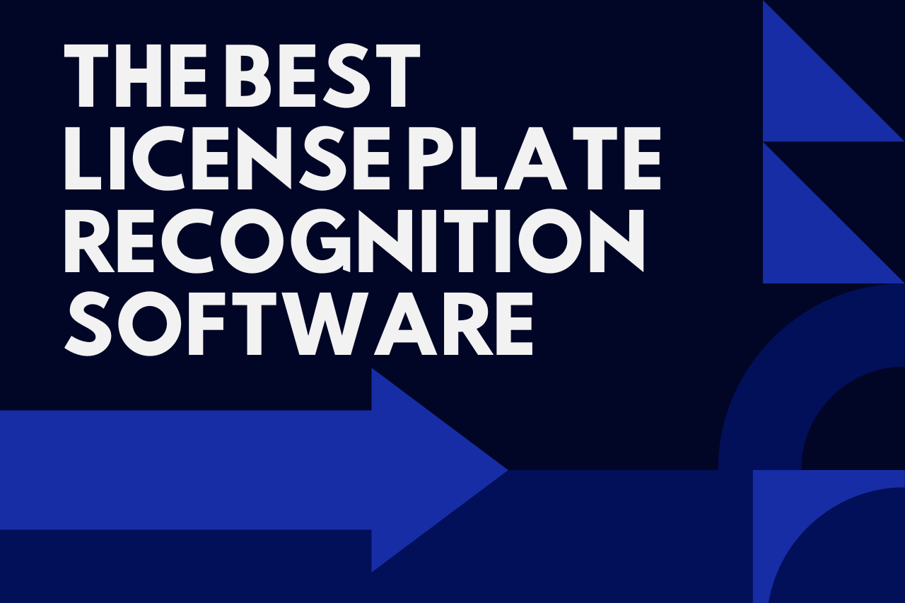 The Best License Plate Recognition Software